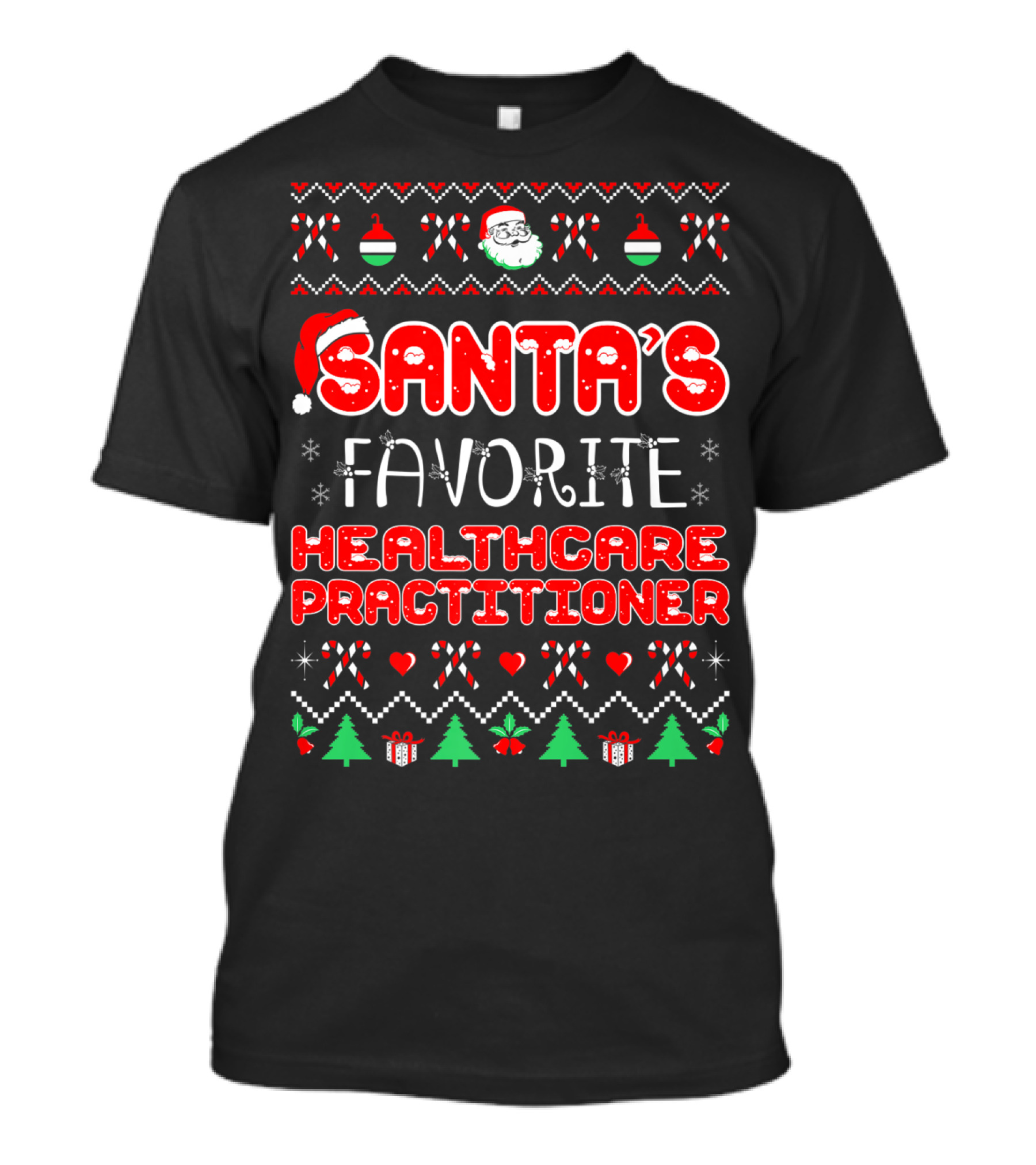 Santa's Favorite Healthcare Practitioner Christmas Sweater Design With Festive Icons T-Shirt