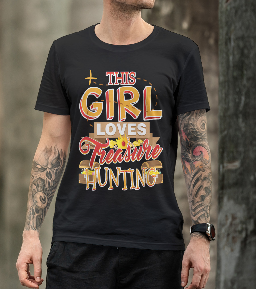This Girl Loves Treasure Hunting T-Shirt