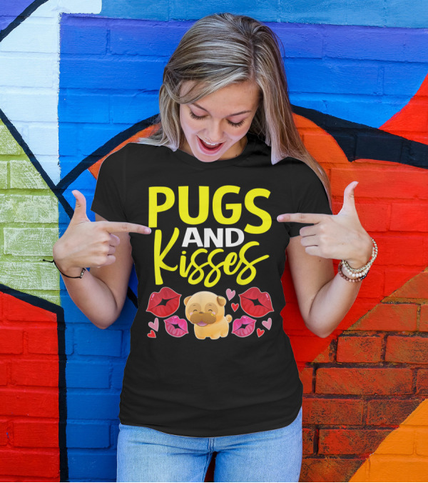 Pugs And Kisses Valentine For Girls Pug Lovers T-Shirt