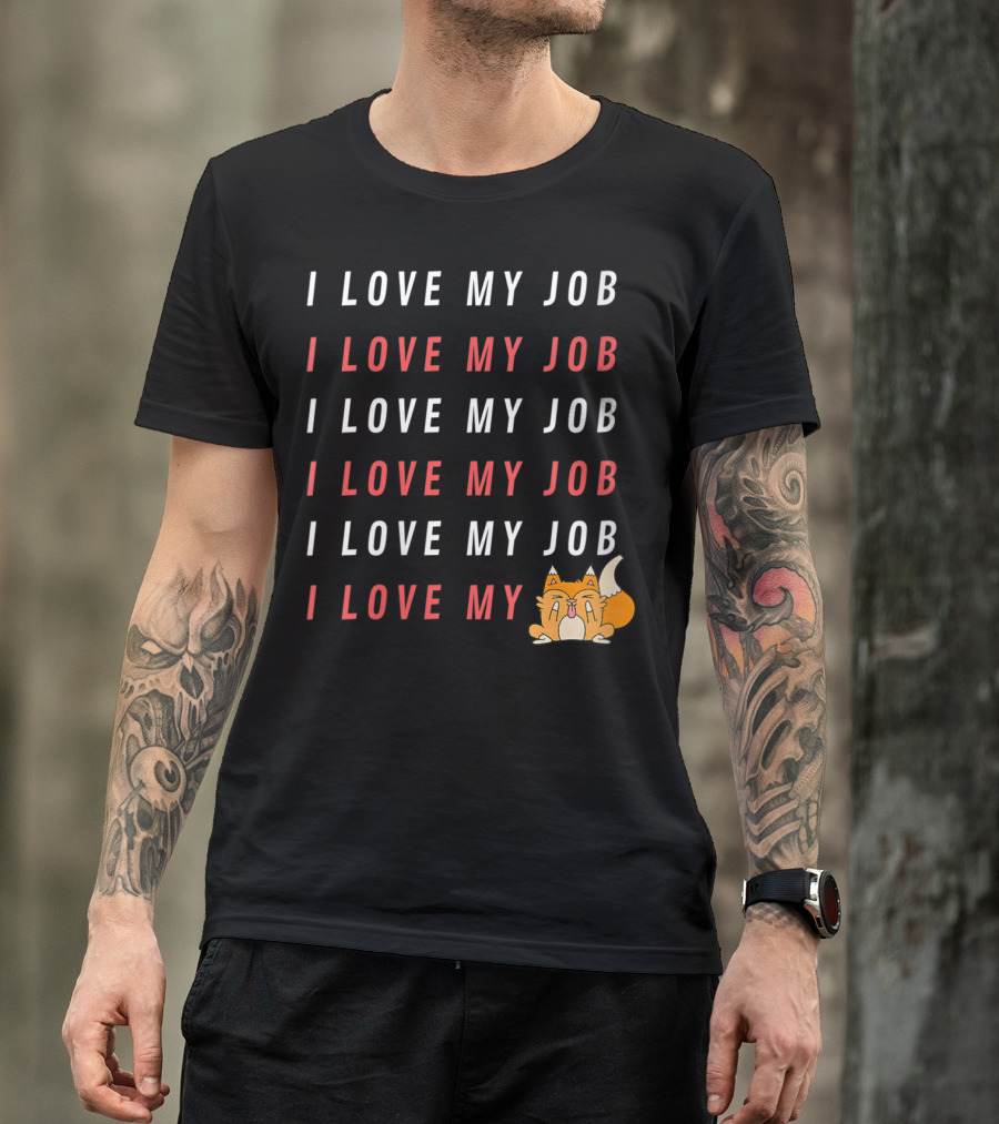 I Love My Job Cat Showing Middle Finger Repeated Text T-Shirt