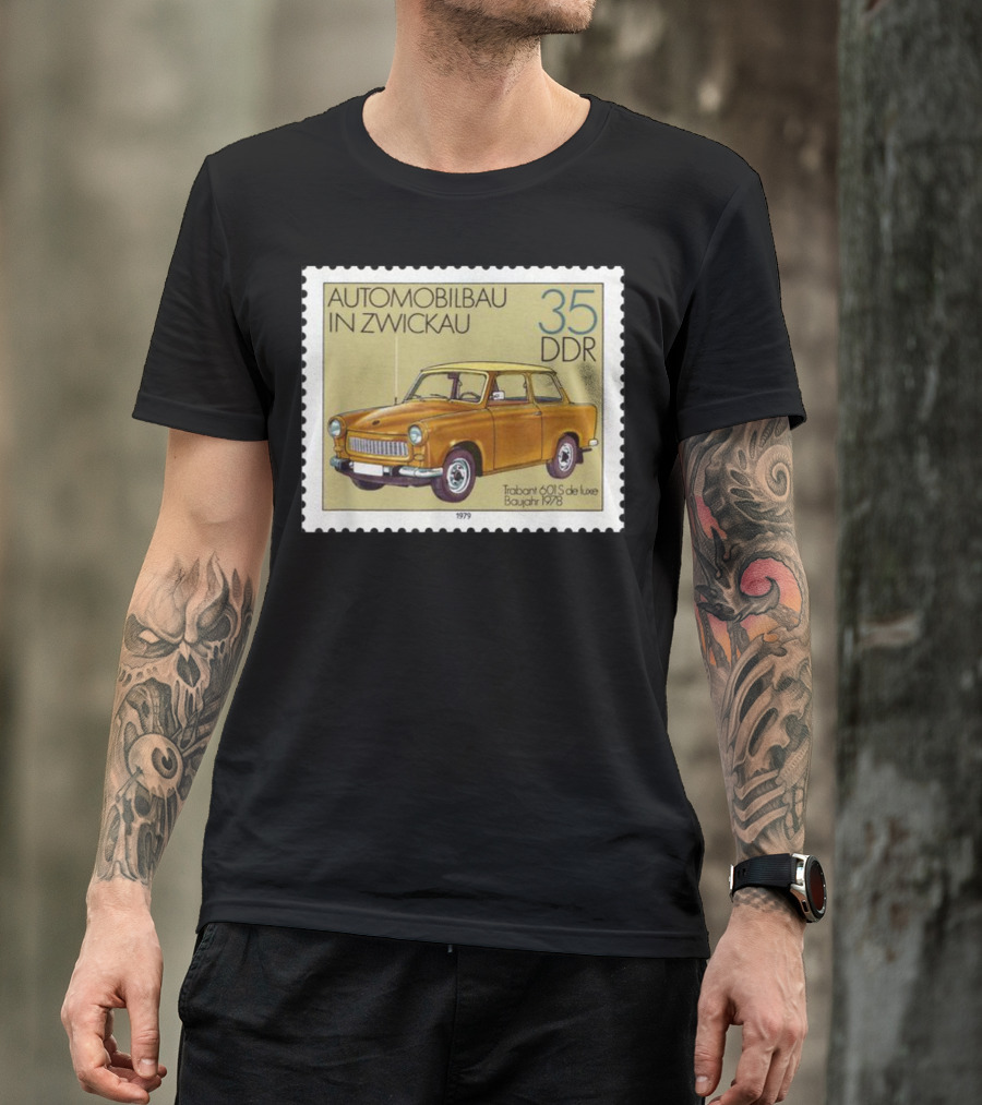 Trabant 601S De Luxe Automobilbau In Zwickau 1979 DDR Stamp 35 DDR T-Shirt