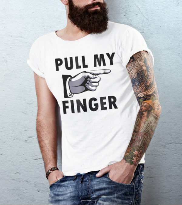 Pull My Finger Classic Funny Farting Jokes Hand Pointing Humor T-Shirt