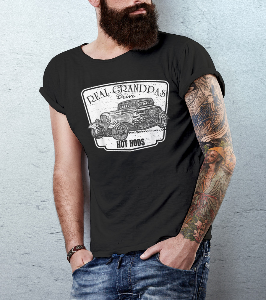 Real Grandpas Drive Hot Rods Classic Car Vintage T-Shirt