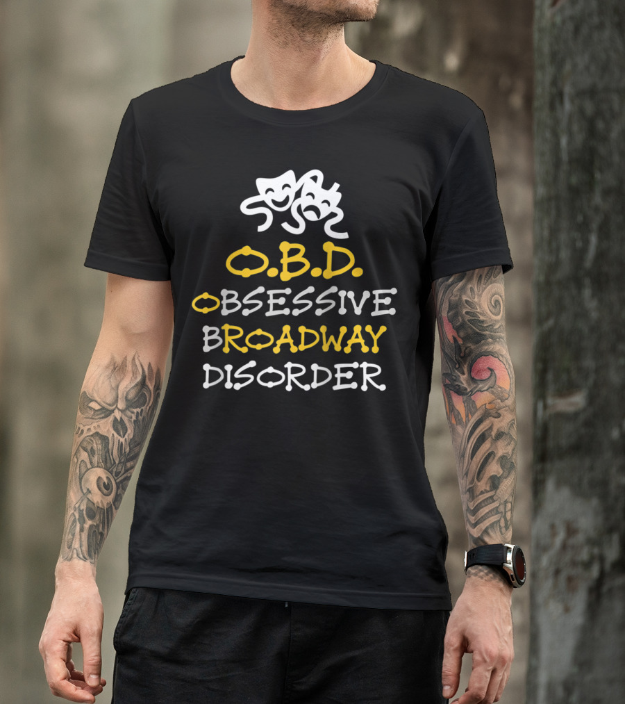OBD Obsessive Broadway Disorder Theater Masks T-Shirt