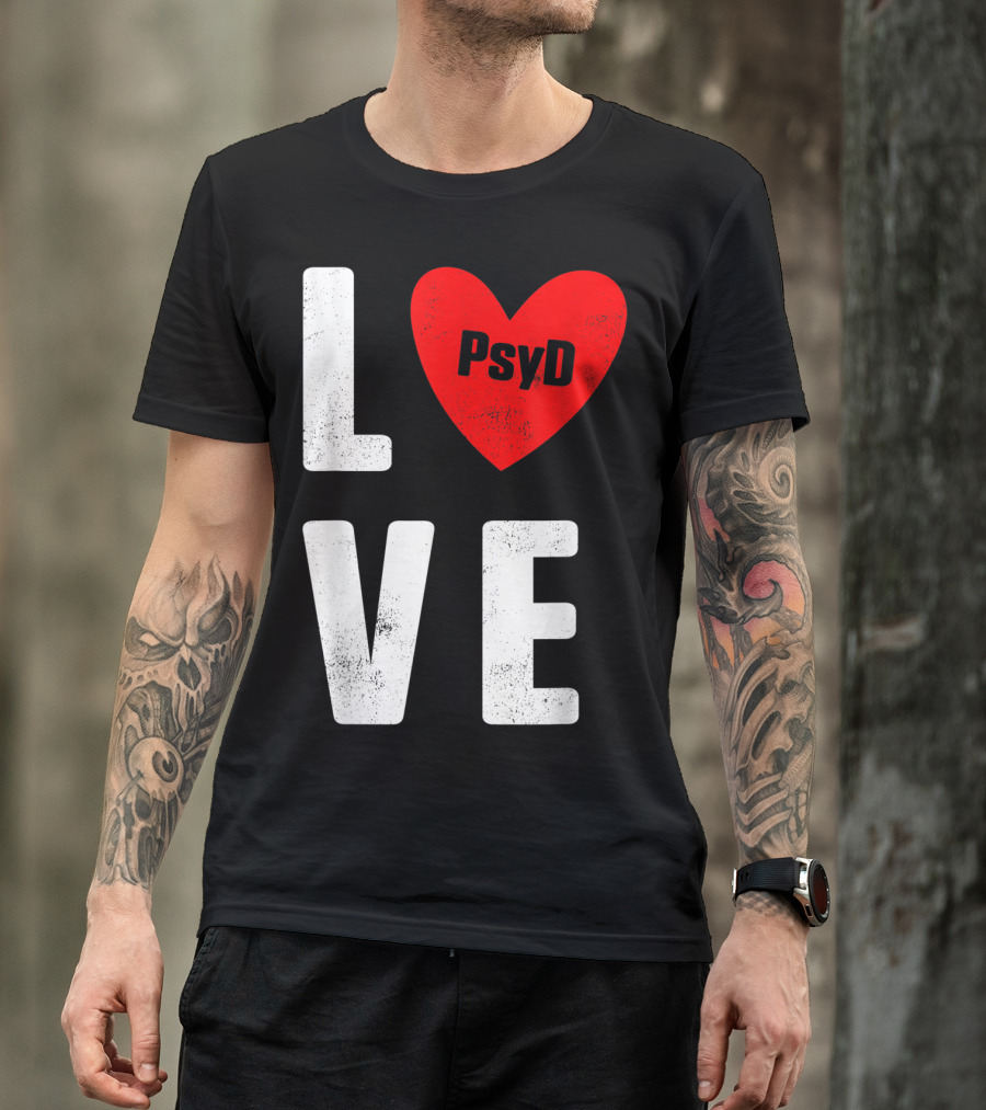 Psyd Love Doctorate Psychology Heart T-Shirt