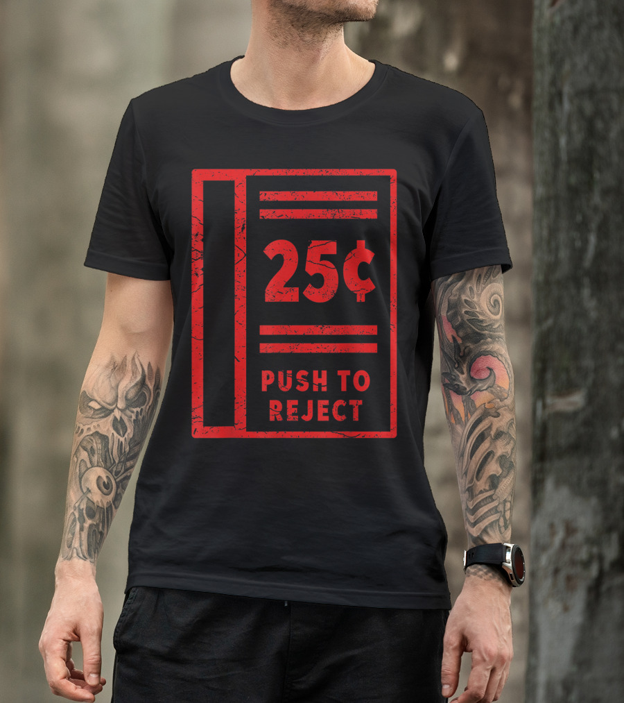 Retro Gamer Classic Arcade 25 Cent Push To Reject Coinop T-Shirt