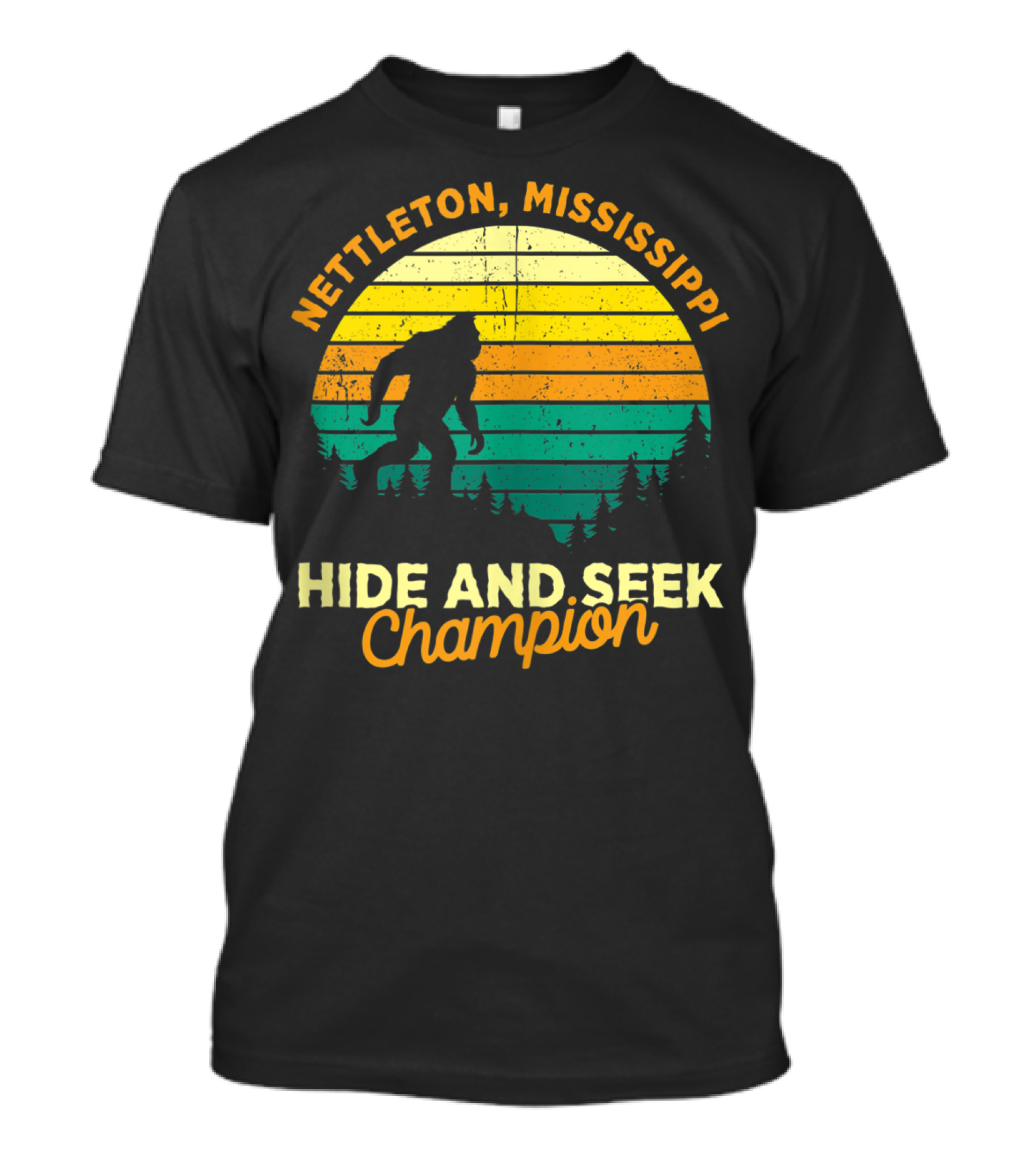 Nettleton Mississippi Bigfoot Hide And Seek Champion Retro Souvenir T-Shirt