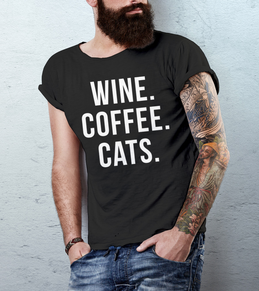 Wine Coffee Cats Cat Lover T-Shirt