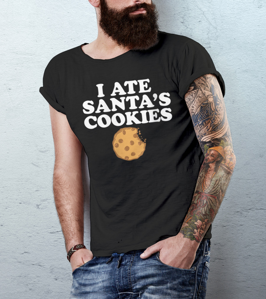 I Ate Santa's Cookies Chocolate Chip Bite T-Shirt