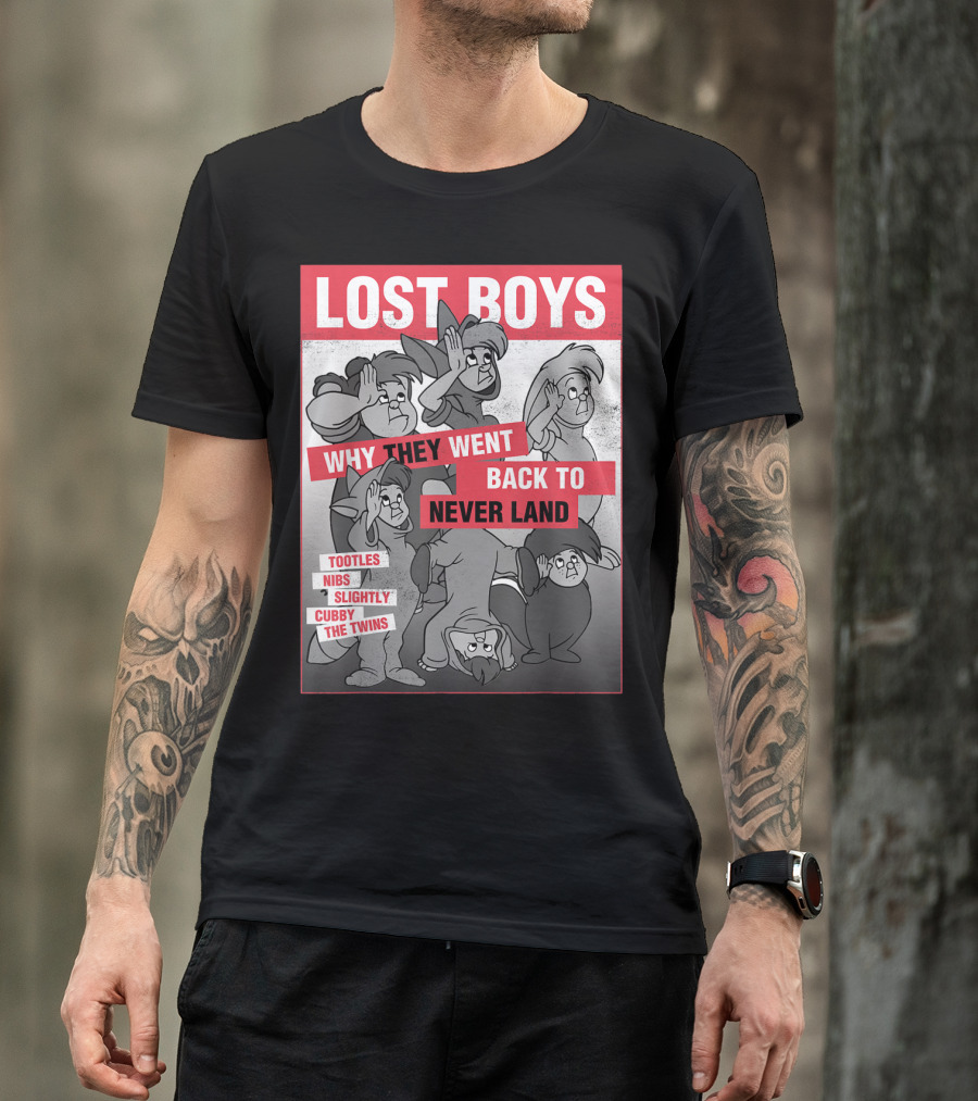 Lost Boys Why They Went Back To Never Land Tootles Nibs Slightly Cubby The Twins T-Shirt