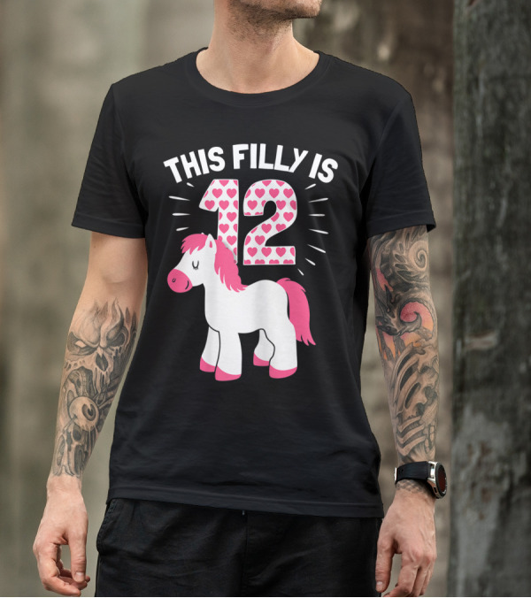 This Filly Is 12 Birthday Girl Horse Lover T-Shirt