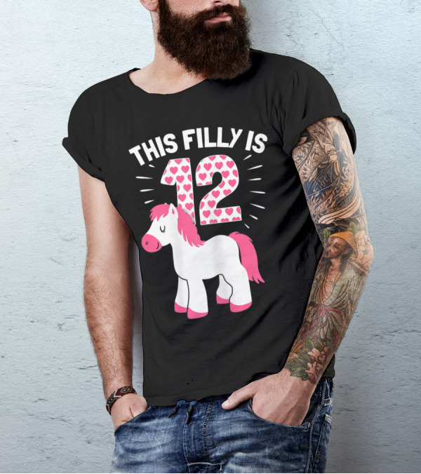 This Filly Is 12 Birthday Girl Horse Lover T-Shirt