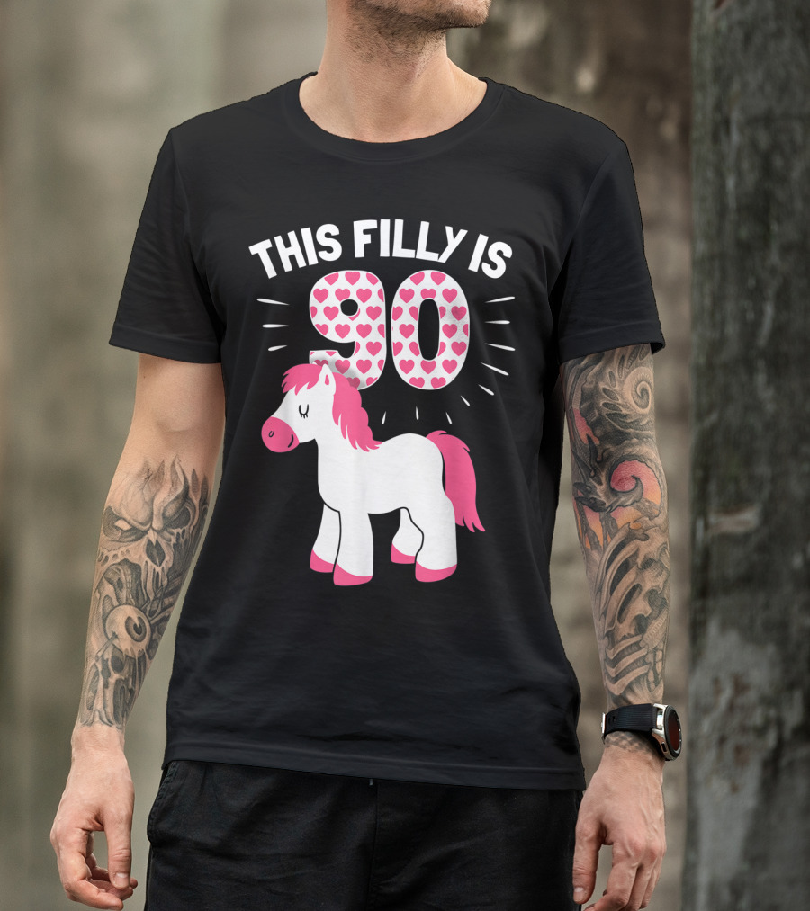This Filly Is 90 Birthday Woman Horse Lover Age 90 T-Shirt