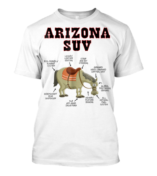 Arizona SUV Horse Mule Funny Joke T-Shirt