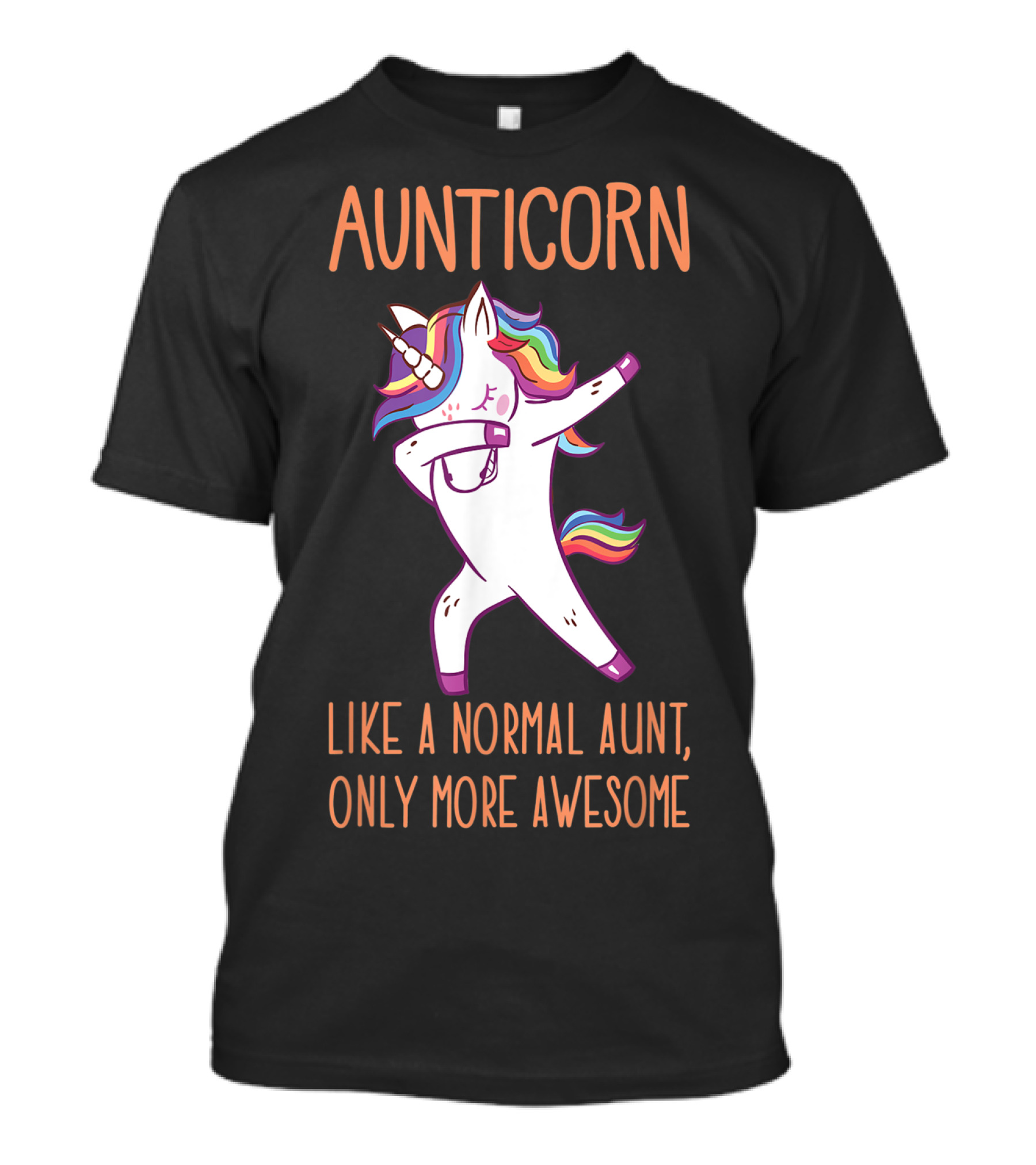Aunticorn Like A Normal Aunt Only More Awesome T-Shirt