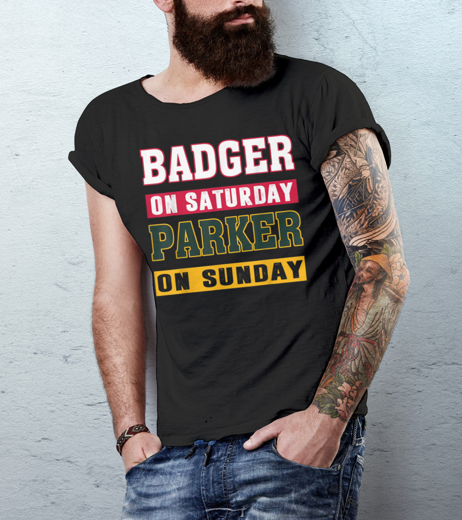 Badger On Saturday Packer On Sunday T-Shirt