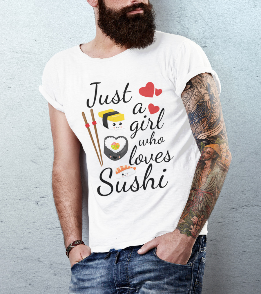 Just A Girl Who Loves Sushi Cute Kawaii Sushi With Hearts And Chopsticks T-Shirt