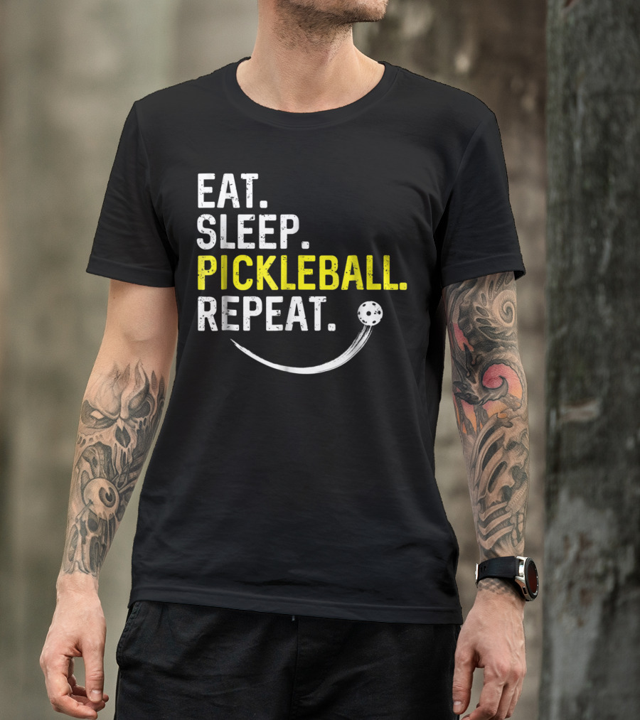 Eat Sleep Pickleball Repeat Funny Pickle Ball With Pickleball T-Shirt