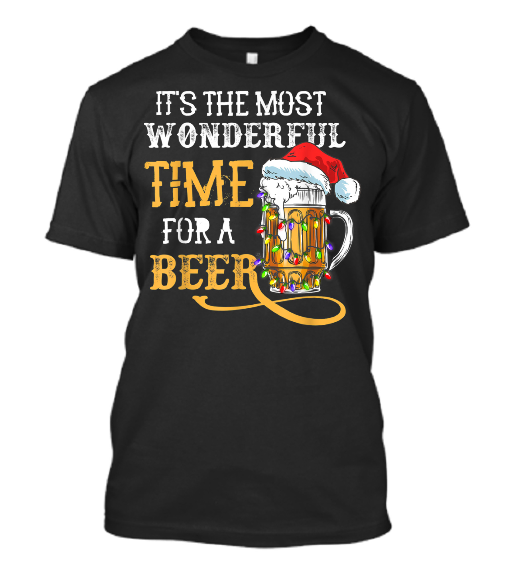 It's The Most Wonderful Time For A Beer With Santa Hat And Christmas Lights T-Shirt