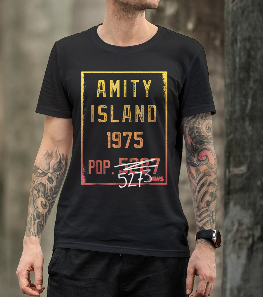 Jaws Amity Island 1975 Pop 5273 Population Sign T-Shirt