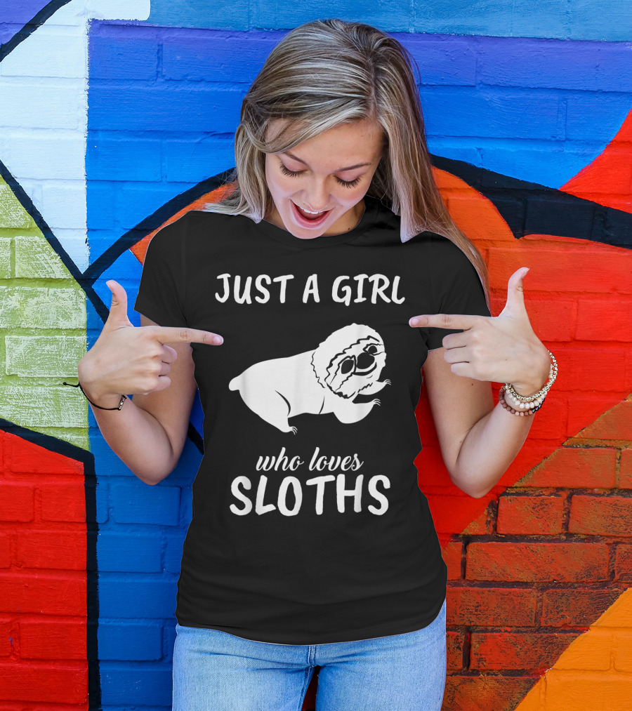 Just A Girl Who Loves Sloths Playful Text T-Shirt