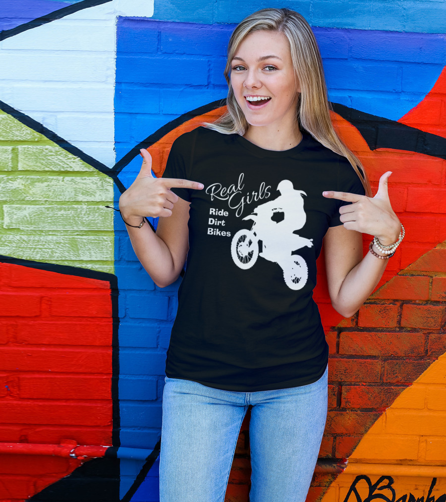 Real Girls Ride Dirt Bikes Motocross T-Shirt