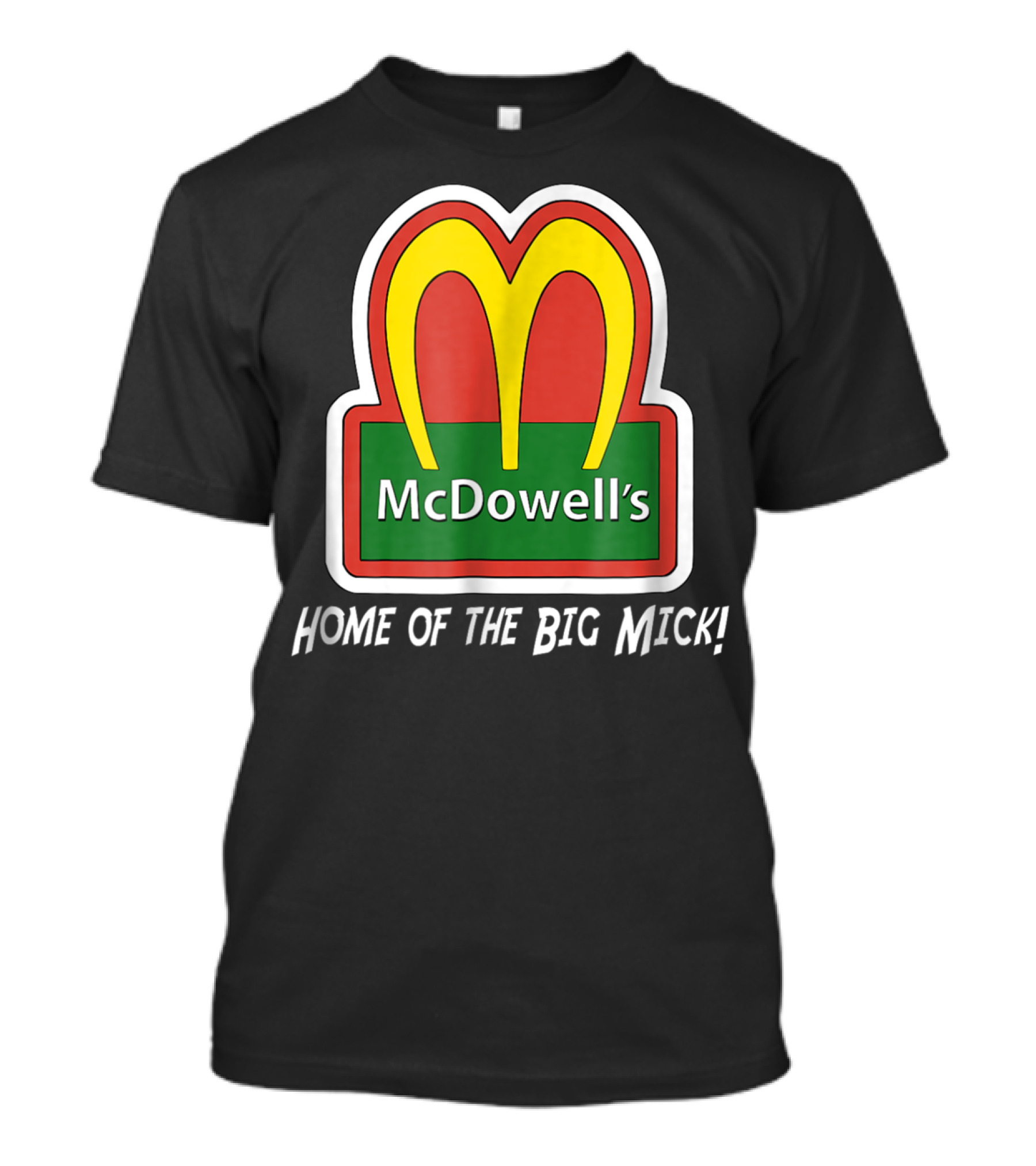 McDowell's Home Of The Big Mick Classic 80's Movie T-Shirt