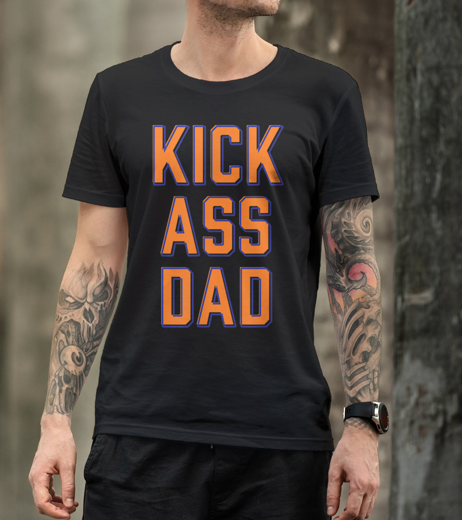 Buzzfeed Father's Day Kick Ass Dad T-Shirt