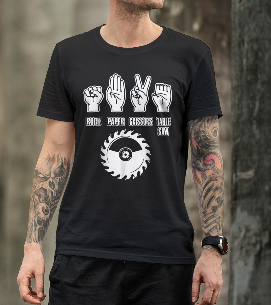 Rock Paper Scissors Table Saw Carpenter T-Shirt