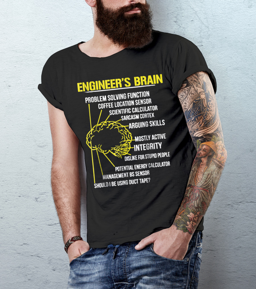 ENGINEER'S BRAIN PROBLEM SOLVING SCIENTIFIC CALCULATOR COFFEE SENSOR SARCASM CORTEX DUCT TAPE INTEGRITY T-Shirt