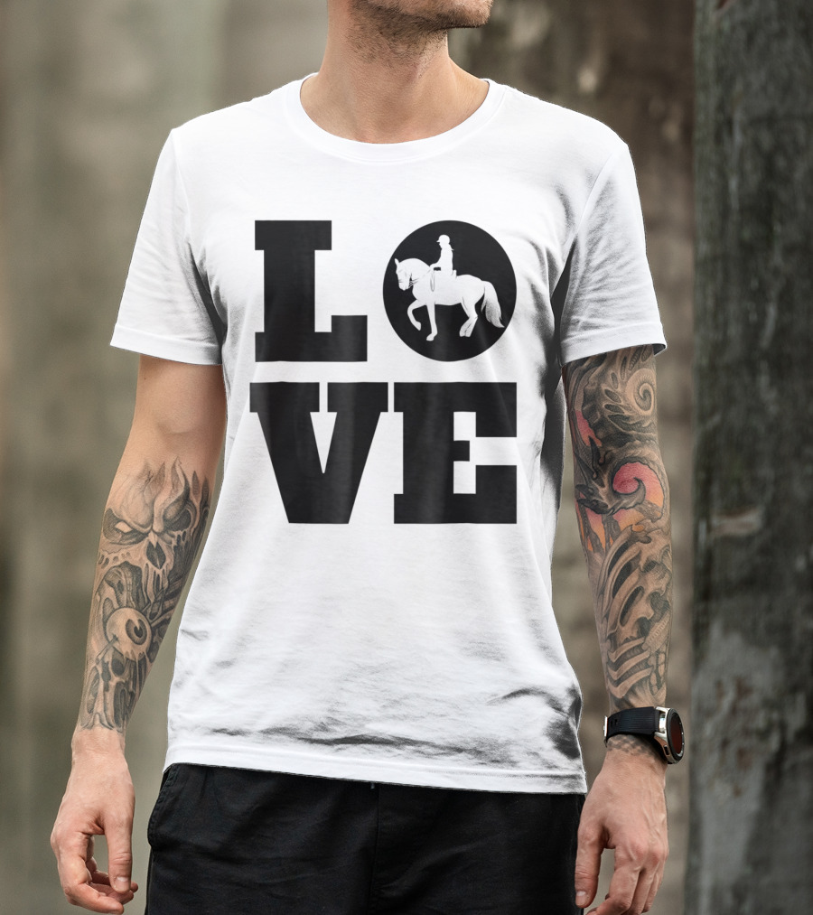 LOVE Dressage Piaffe Horse For Horse Lover T-Shirt