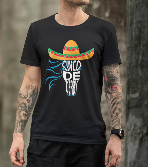 Cinco De Derby Sombrero Mexican Hat Horse T-Shirt