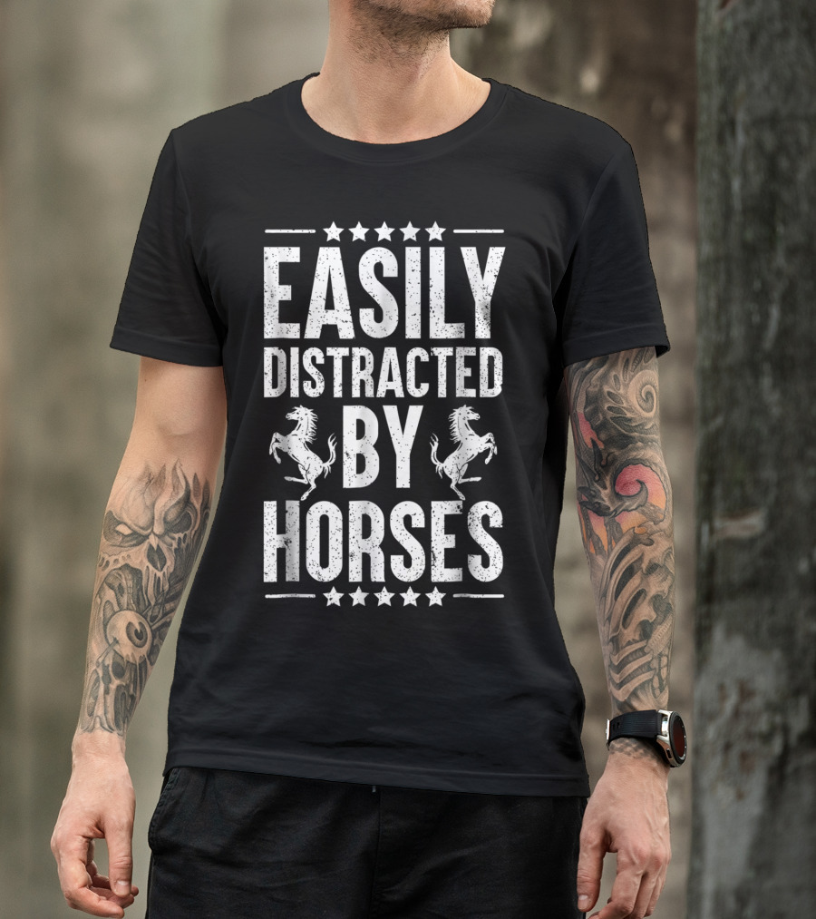 Easily Distracted By Horses Funny Horse Lover Stars And Horses T-Shirt