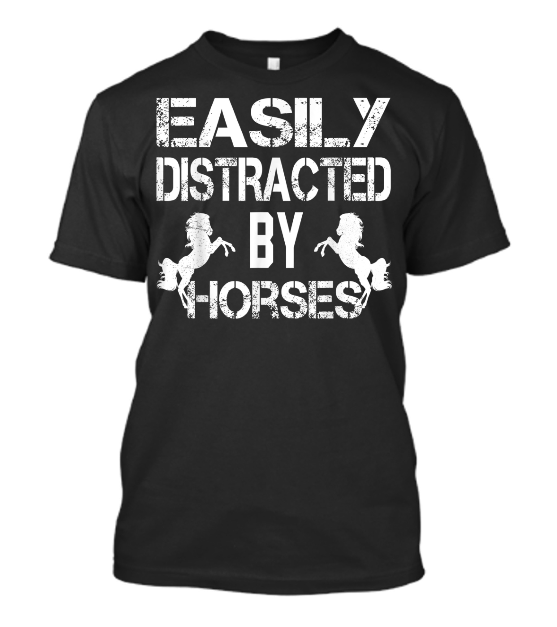 Easily Distracted By Horses Horse Riding T-Shirt