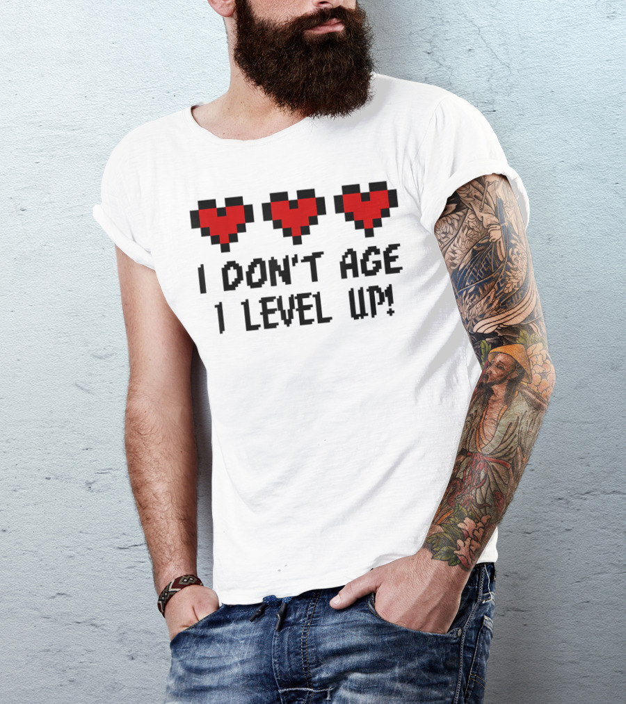 Arcade Classic I Don't Age I Level Up Gaming Life Bar Hearts T-Shirt
