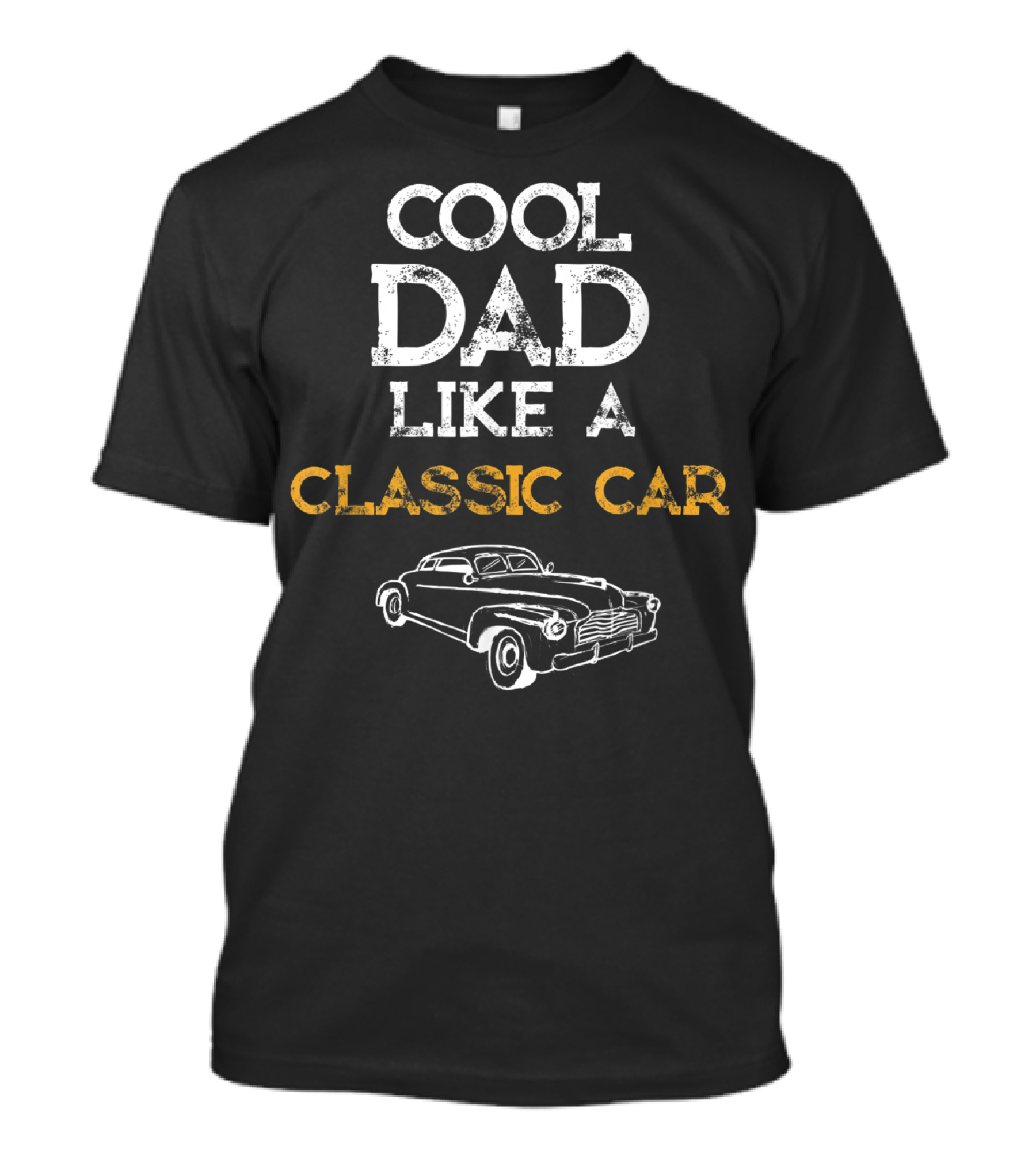 Cool Dad Like A Classic Car T-Shirt