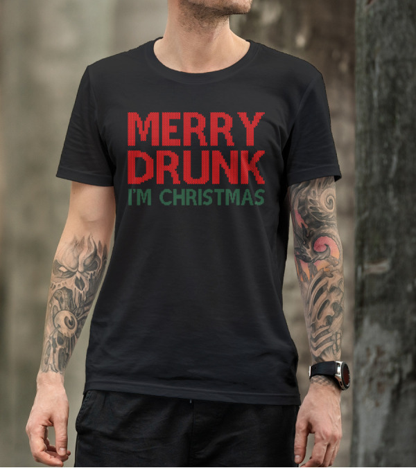 Merry Drunk I'm Christmas Funny Wine Glass Text Holiday Humor T-Shirt