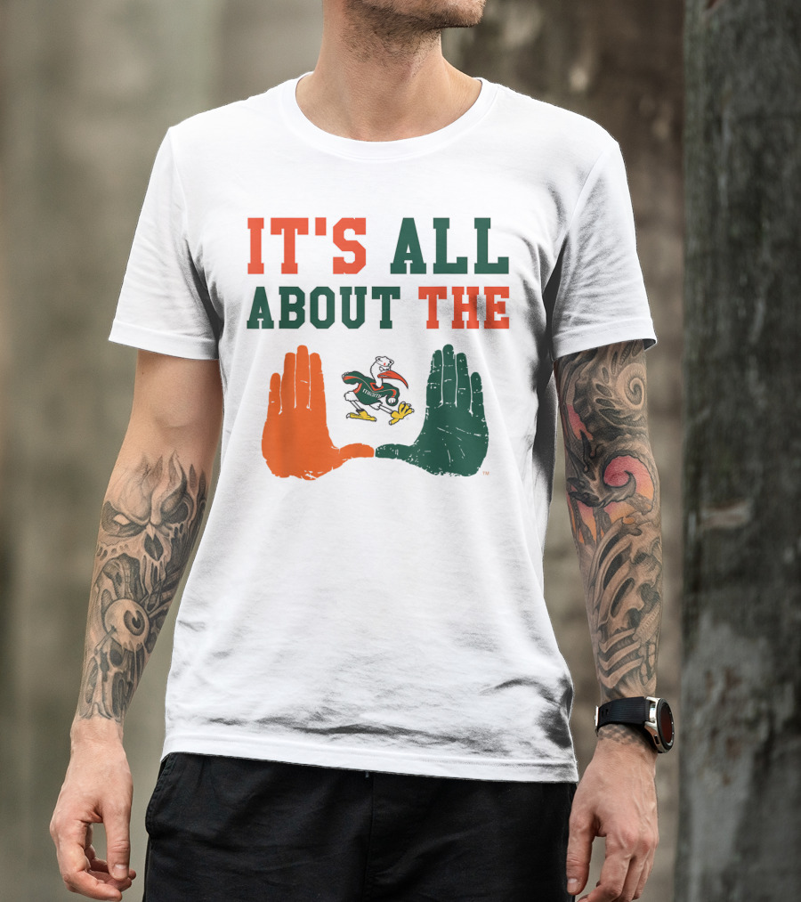 Miami Hurricanes It's All About The U Sebastian Hands T-Shirt