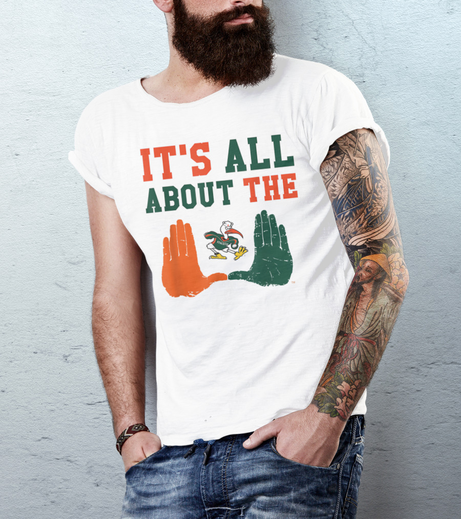 Miami Hurricanes It's All About The U Sebastian Hands T-Shirt