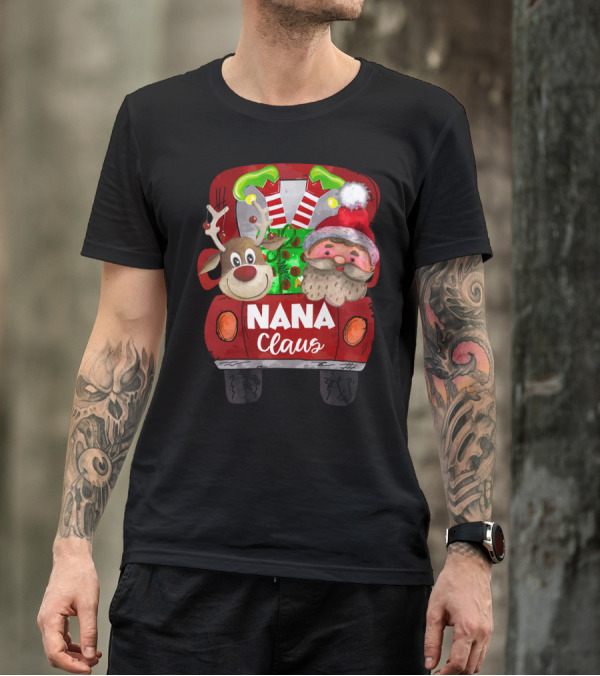 Nana Claus Red Car Christmas Reindeer And Santa T-Shirt