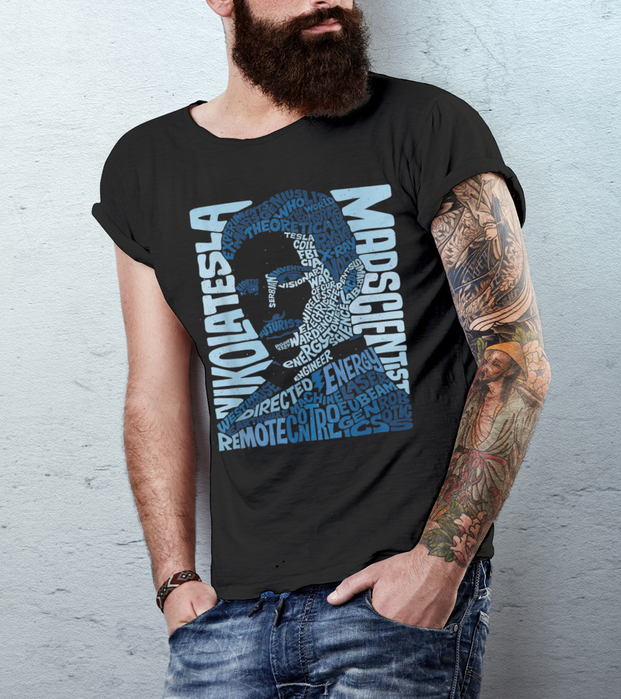 Nikola Tesla Mad Scientist Theoretical Energy Visionary Remote Control Experiments T-Shirt