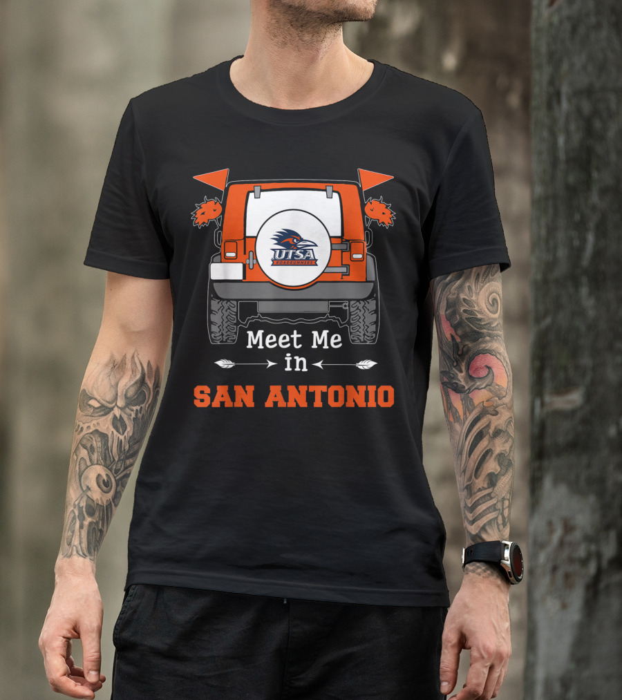 UTSA Roadrunners Meet Me In San Antonio Jeep T-Shirt