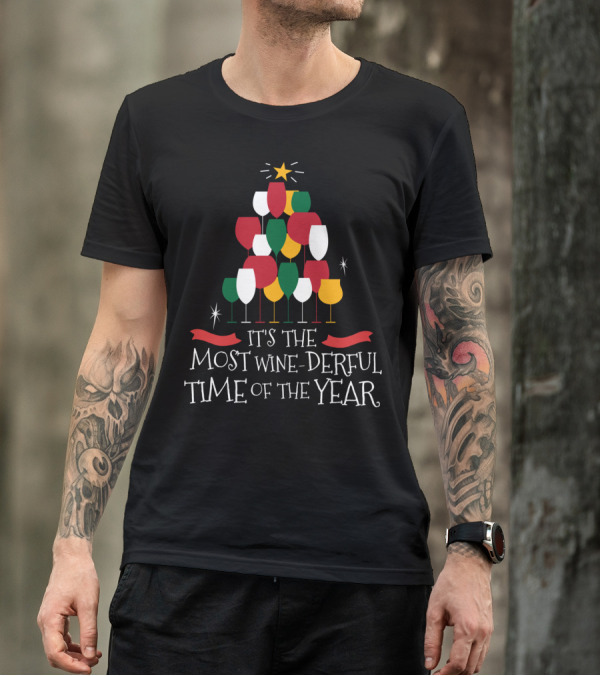 IT'S THE MOST WINE-DERFUL TIME OF THE YEAR T-Shirt