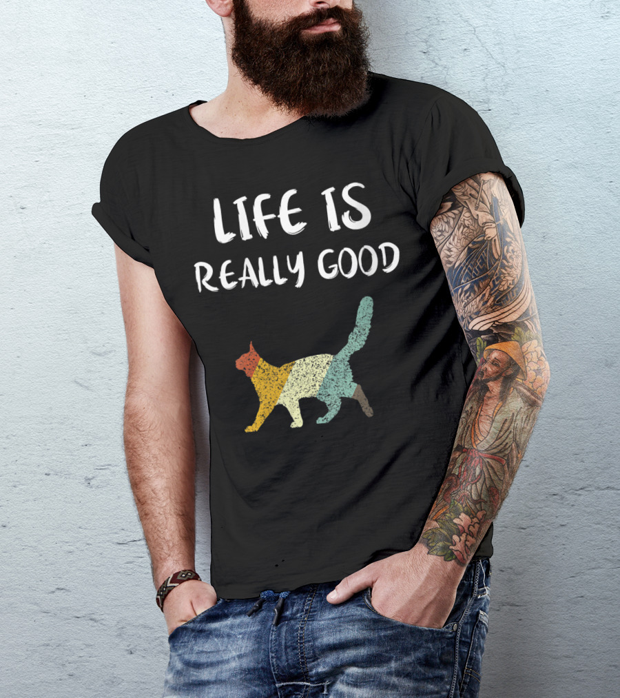Life Is Really Good Vintage Cat Multicolor T-Shirt