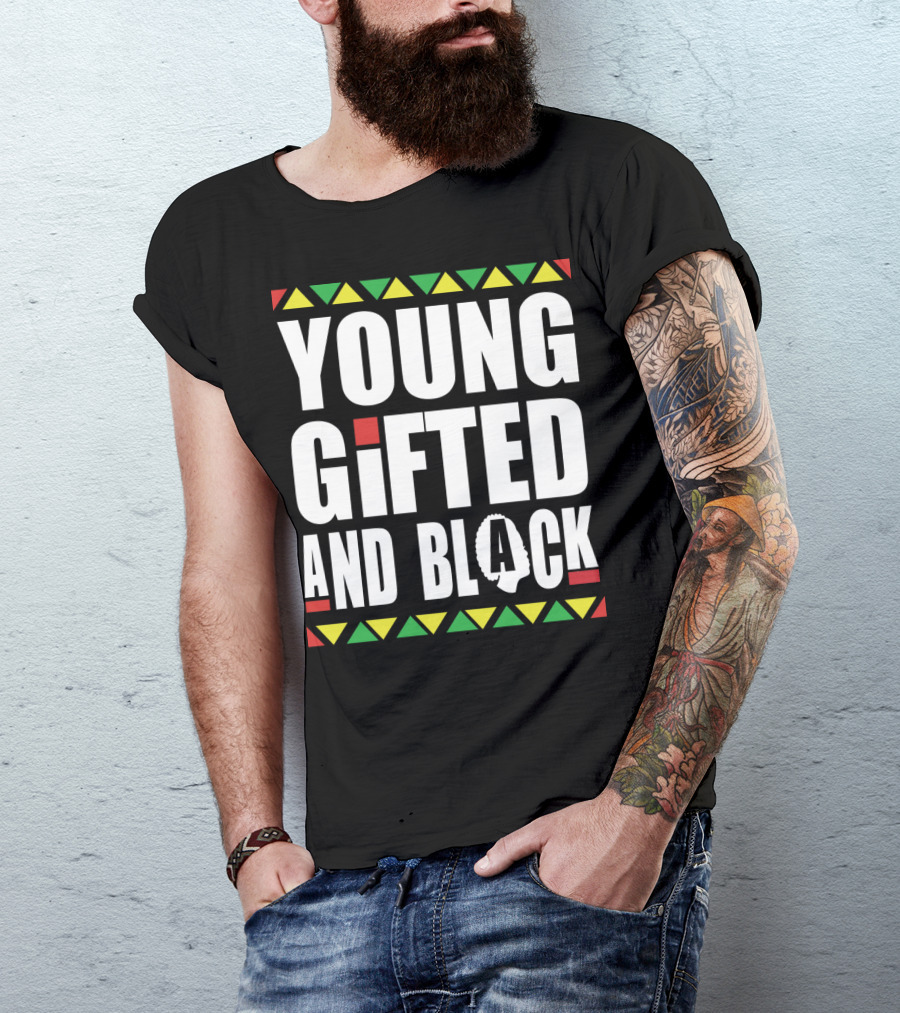 Young Gifted And Black History Month African Pride T-Shirt