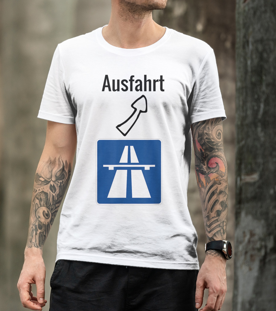 Ausfahrt Autobahn Europe Highway Road Sign Exit T-Shirt