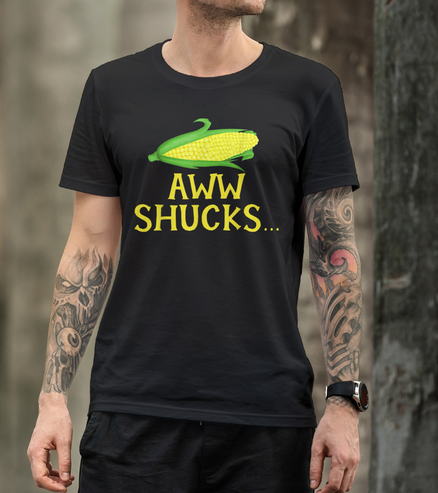 Aww Shucks Corn Cob Maize Humor Food Pun T-Shirt