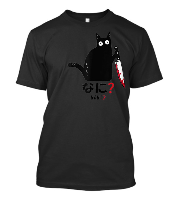 Nani What Murderous Black Cat With Knife Kanji T-Shirt