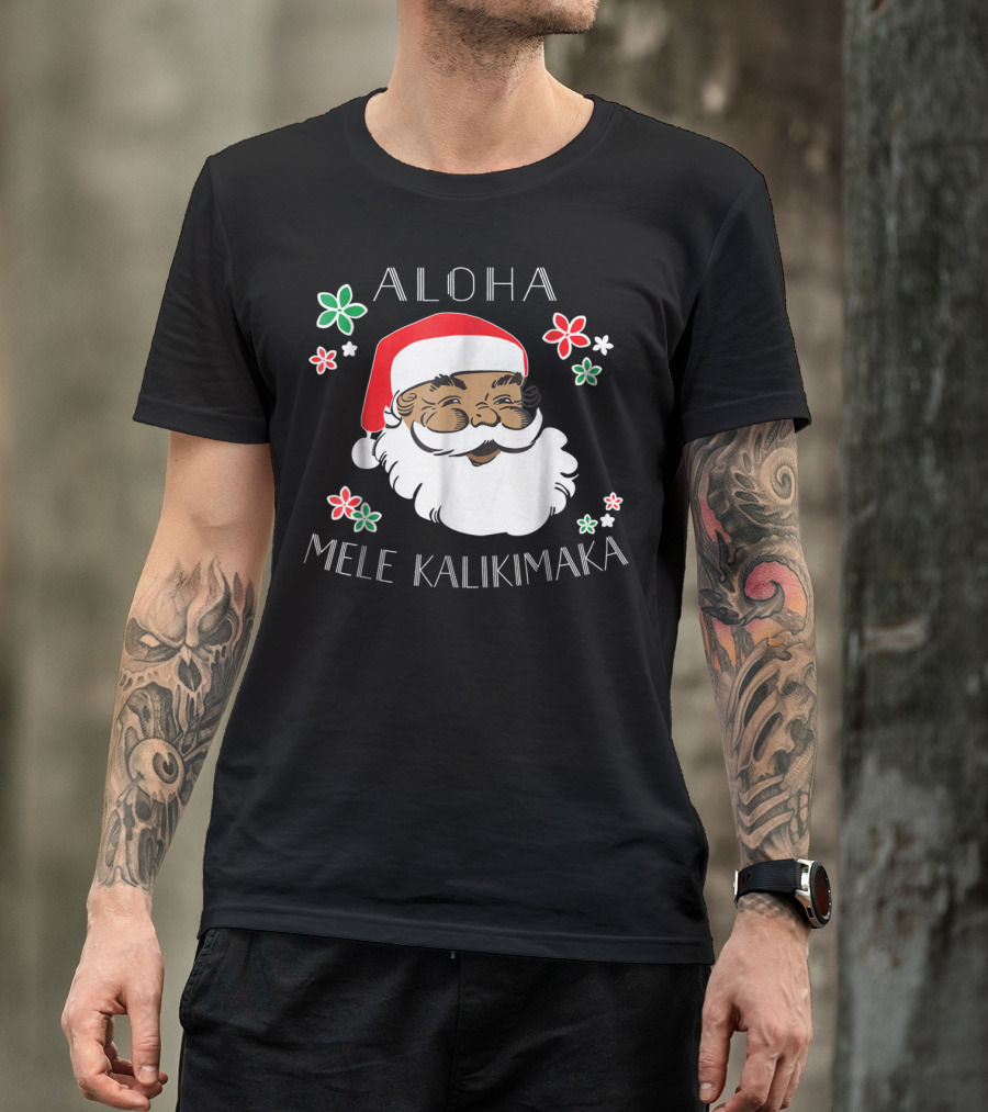 Aloha Mele Kalikimaka Santa With Flowers T-Shirt