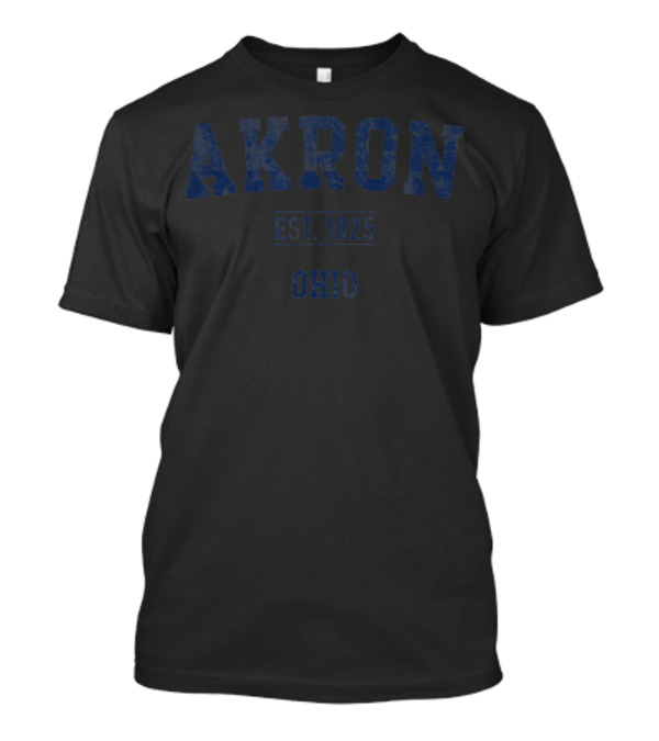 Akron Ohio EST. 1825 Distressed Text Sport T-Shirt